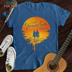 Lose Your Love Tonight T Shirt Best Gifts For Music Lovers 4
