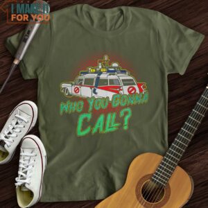 Who You Gonna Call T Shirt Christmas Gifts For Musicians 5
