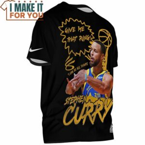 Stephen Curry Give Me That Ring T Shirt Perfect NBA Graphic Tee for Fan 2