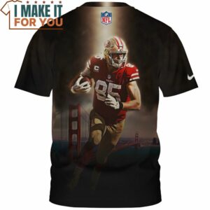 George Kittle x San Francisco 49ers Cool Art fullprinted T Shirt 2 1