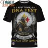 Pittsburgh Steelers I Just Took A DNA Test Im 100 Black and Gold T-Shirt, Best Gifts For Steelers Fans