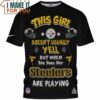 Pittsburgh Steelers This Girl Doesnt Usually Yell Steelers Are Playing T-Shirt