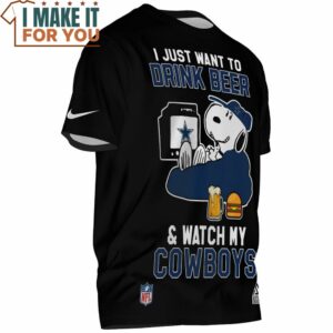 Dallas Cowboys Snoopy I Just Want to Drink Beer And Watch My Cowboys T Shirt 2