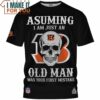 Cincinnati Bengals Asuming Im Just Fan Bengals Old Man Was Your First Mistake T-Shirt, Ultimate Bengals Fan Gift