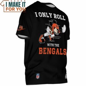Cincinnati Bengals Mickey I Only Roll With The Bengals T Shirt 2