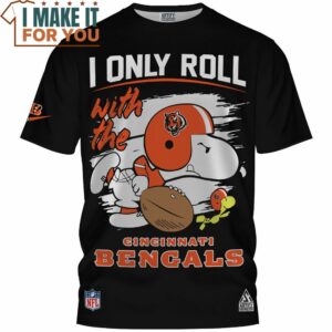 Cincinnati Bengals Snoopy and Woodstock I Only Roll With The Bengals T Shirt 4