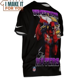 Minnesota Vikings Deadpool Funny Something for The Haters T Shirt 2