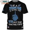 Tennessee Titans If Titans Fan Is Doing This You Have Done Something Stupid T-Shirt, Titans Gifts For Him