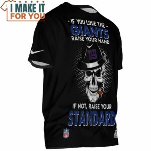 New York Giants If You Love The Giants Raise Your Hand If Not Raise Your Standard T Shirt 2